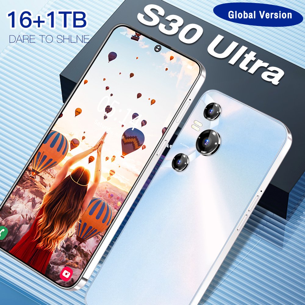 New Mainstream Flagship Smartphone S30 ultra HD Screen 16+512 Memory Android Mobile Game Video Phone Low Price